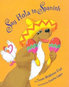 Say Hola to Spanish - Middleton Elya, Susan