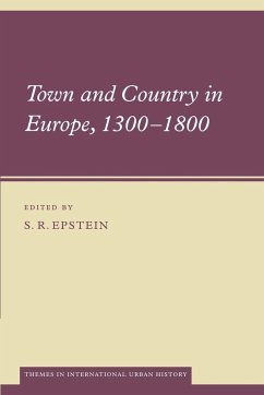 Town and Country in Europe, 1300 1800 - Epstein, S. R. (ed.)