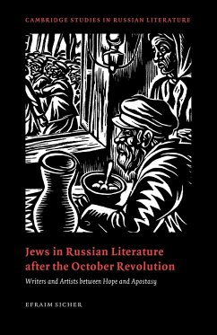 Jews in Russian Literature After the October Revolution - Sicher, Efraim
