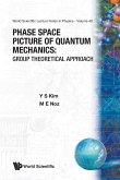 Phase Space Picture of Quantum Mechanics