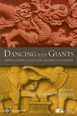Dancing with Giants: China, India, and the Global Economy