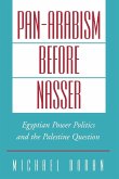 Pan-Arabism Before Nasser