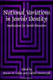 National Variations in Jewish Identity: Implications for Jewish Education