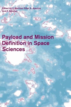 Payload and Mission Definition in Space Sciences - Mártínez Pillet, V. / Aparicio, A. / Sánchez, F. (eds.)