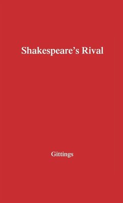 Shakespeare's Rival - Gittings, Robert; Unknown