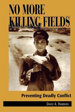 No More Killing Fields - Hamburg, David A. M. D.