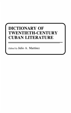 Dictionary of Twentieth-Century Cuban Literature - Martinez, Julio