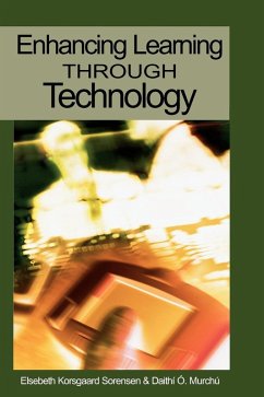 Enhancing Learning Through Technology - Sorensen, Elsebeth Korsgaard