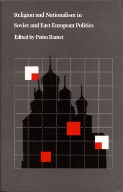 Religion and Nationalism in Soviet and East European Politics - Ramet, Sabrina P