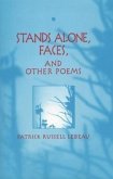 Stands Alone, Faces, and Other Poems