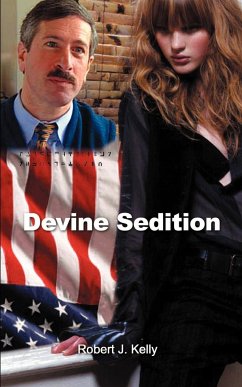 Devine Sedition - Kelly, Robert J.