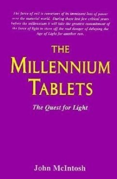 The Millennium Tablets: The Quest for Light - McIntosh, John; McIntosh, J.
