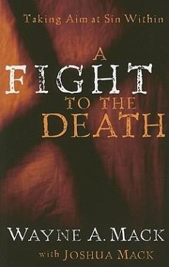 A Fight to the Death - Mack, Wayne A; Mack, Joshua