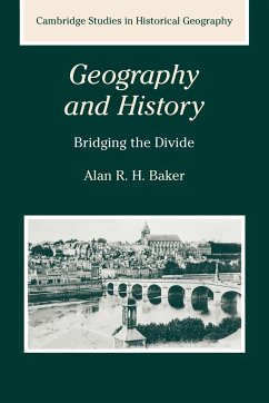 Geography and History - Baker, Alan R. H.