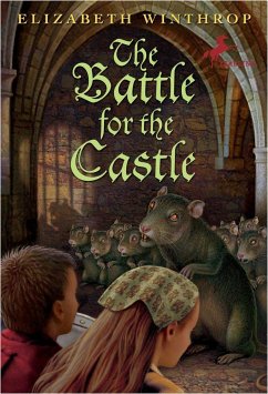 The Battle for the Castle - Winthrop, Elizabeth