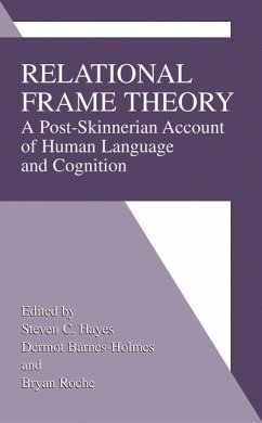 Relational Frame Theory - Hayes, Steven C. / Barnes-Holmes, Dermot / Roche, Bryan (Hgg.)