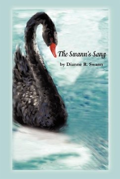 The Swann's Song - Swann, Dianne R.