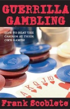 Guerrilla Gambling - Scoblete, Frank