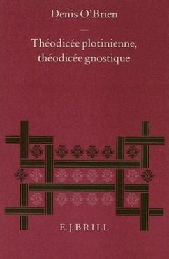 Théodicée Plotinienne, Théodicée Gnostique - O'Brien, Denis