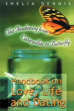 Awakening from Caterpillar to Butterfly - Dennis, Shelia Ann