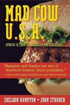 Mad Cow USA: The Unfolding Nightmare - Rampton, Sheldon; Stauber, John
