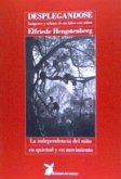 Desplegándose : imágenes y relatos de mi labor con niños Desplegándose : imágenes y relatos de mi labor con niños
