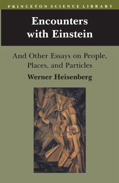 Encounters with Einstein - Heisenberg, Werner