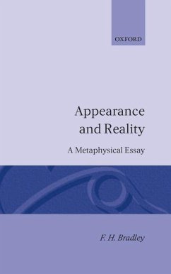 Appearance and Reality - Bradley, F H; Bradley, A H; Bradley, Francis H