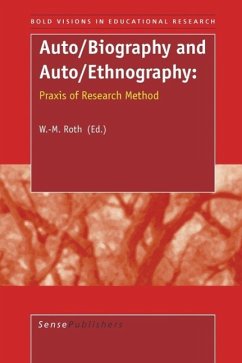 Auto/Biography and Auto/Ethnography - Roth, Wolff-Michael