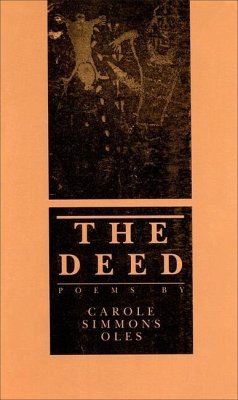 The Deed - Oles, Carole Simmons
