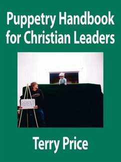 Puppetry Handbook for Christian Leaders - Price, Terry