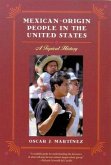Mexican-Origin People in the United States: A Topical History