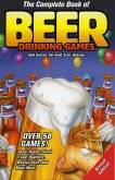 The Complete Book of Beer Drinking Games, Revised Edition