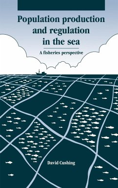 Population Production and Regulation in the Sea - Cushing, David; Cushing, David H.