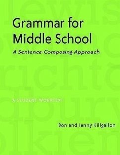 Grammar for Middle School - Killgallon, Donald; Killgallon, Jenny