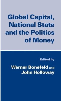 Global Capital, National State and the Politics of Money - NA, NA