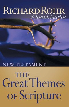 Great Themes of Scripture - Rohr, Richard; Martos, Joseph