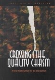 Crossing the Quality Chasm