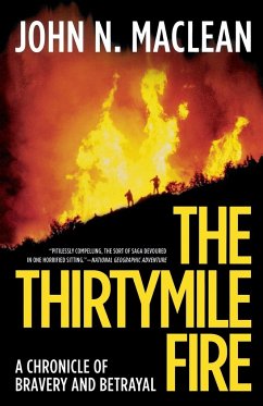 The Thirtymile Fire - Maclean, John