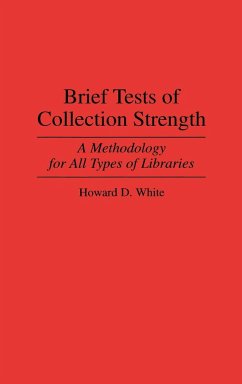 Brief Tests of Collection Strength - White, Howard D.