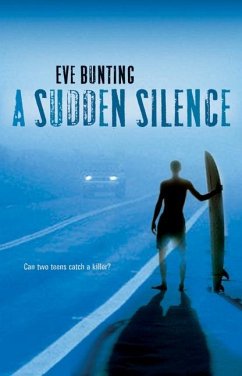 A Sudden Silence - Bunting, Eve