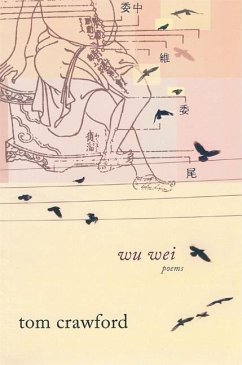 Wu Wei: Poems - Crawford, Tom