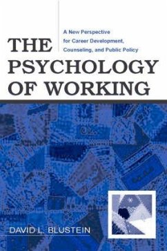 The Psychology of Working - Blustein, David