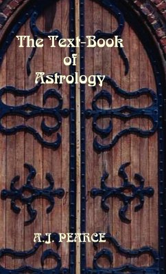 The Text-Book of Astrology - Pearce, Alfred John