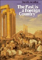 The Past is a Foreign Country - Lowenthal, David