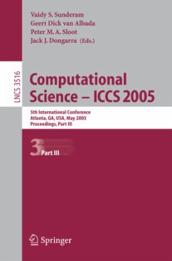 Computational Science -- ICCS 2005 - Sunderam, V.S. / van Albada, G. Dick / Sloot, Peter M.A. / Dongarra, Jack (eds.)