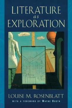 Literature as Exploration - Rosenblatt, Louise M.