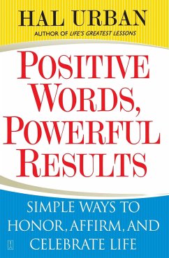 Positive Words, Powerful Results - Urban, Hal