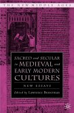 Sacred and Secular in Medieval and Early Modern Cultures