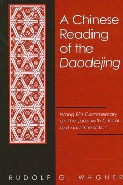 A Chinese Reading of the Daodejing - Wagner, Rudolf G